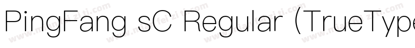 PingFang sC Regular (TrueType)字体转换